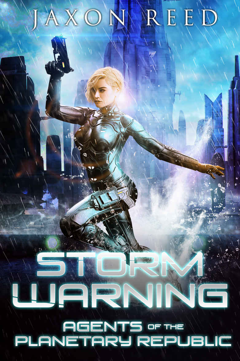 Storm Warning (Agents of the Planetary Republic Book 2)