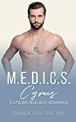 Cyrus: M.E.D.I.C.S.: A Steamy Instalove Military Medical Romance