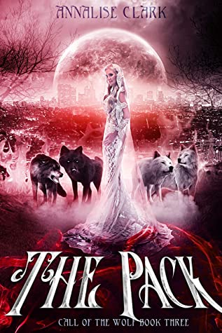 The Pack (Call of the Wolf #3)