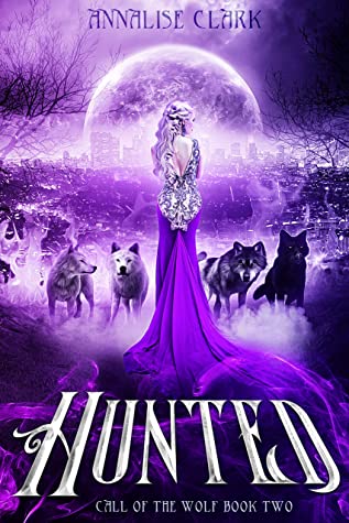 Hunted (Call of the Wolf #2)
