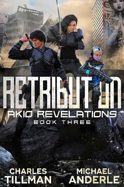 Retribution (Akio Revelations Book 3)