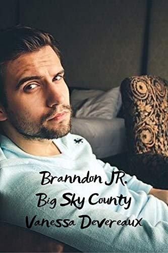 Branndon Jr. (Big Sky County Book 10)