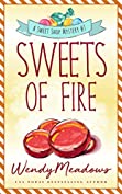 Sweets of Fire (Sweet Shop Mystery Book 7)