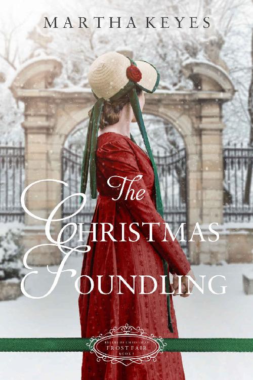 The Christmas Foundling (Belles of Christmas: Frost Fair Book 5)