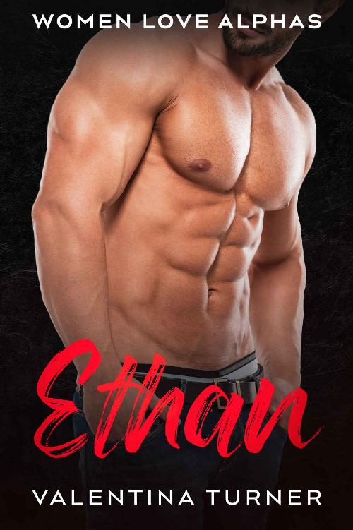 Ethan: Women Love Alphas Book 3