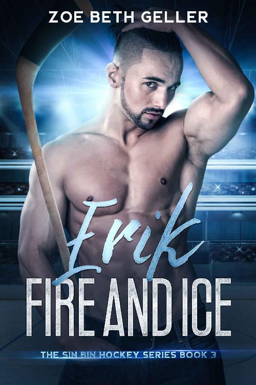 Erik Fire and Ice: The Sin Bin Hockey Series