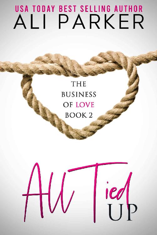 All Tied Up (Business of Love Book 2)