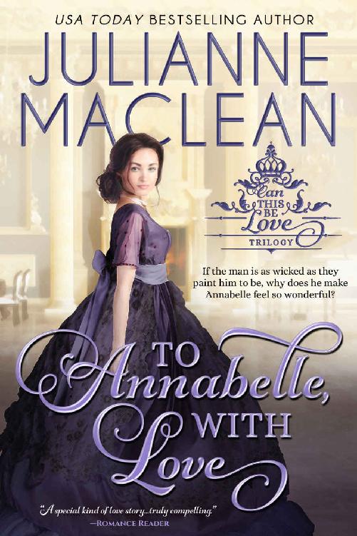 To Annabelle, With Love (Can This Be Love (American Heiress Spinoff) Book 2)