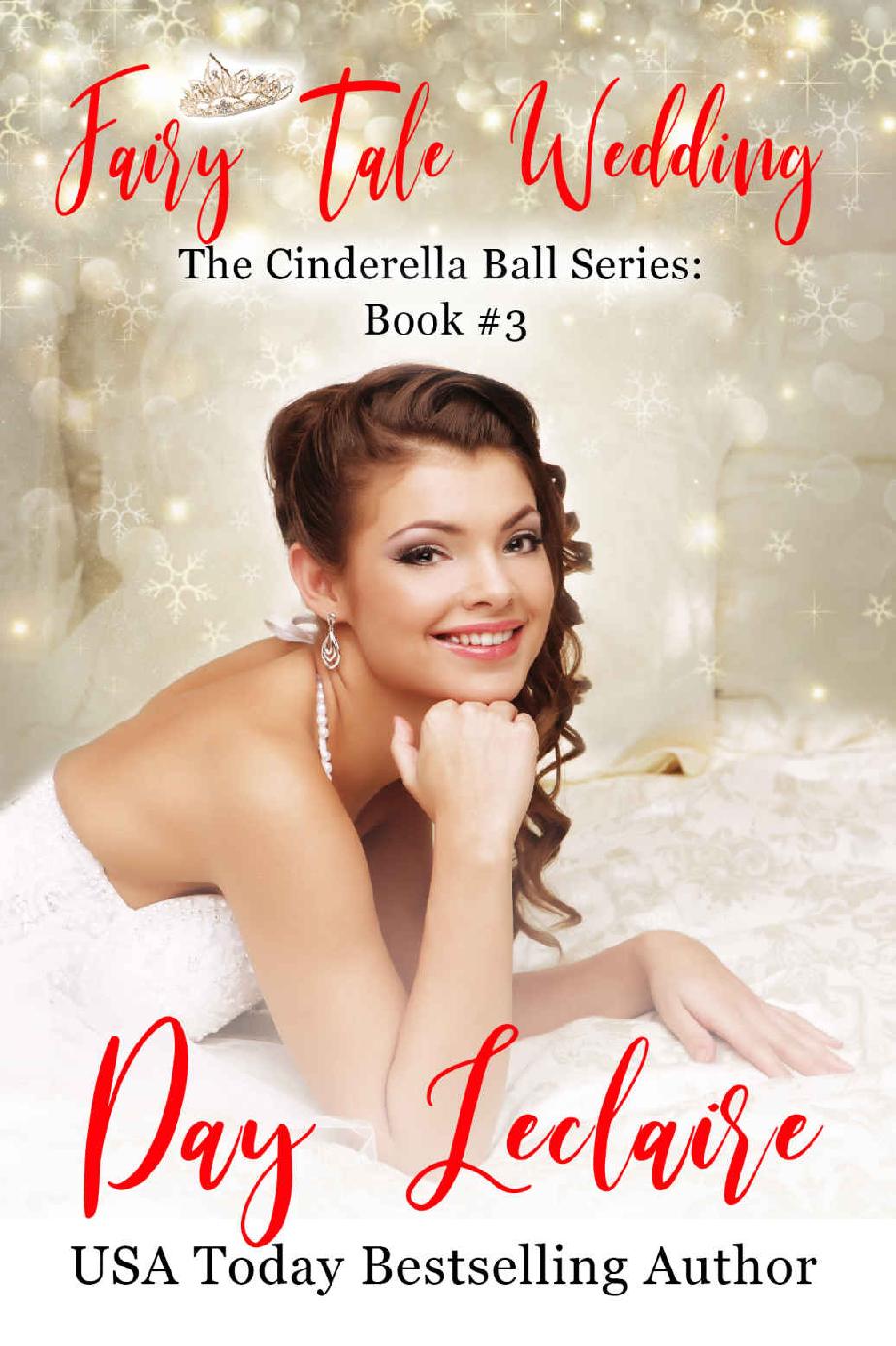 Fairy Tale Wedding (The Cinderella Ball Series, Book #3): The Cinderella Ball Series