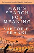 Man's Search for Meaning: Young Adult Edition