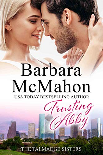 Trusting Abby (The Talmadge Sisters Book 3)