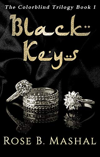 Black Keys: A Multicultural Arranged Marriage Romance (The Colorblind Trilogy Book 1)