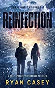 Reinfection: A Post Apocalyptic Survival Thriller (Surviving the Virus Book 7)