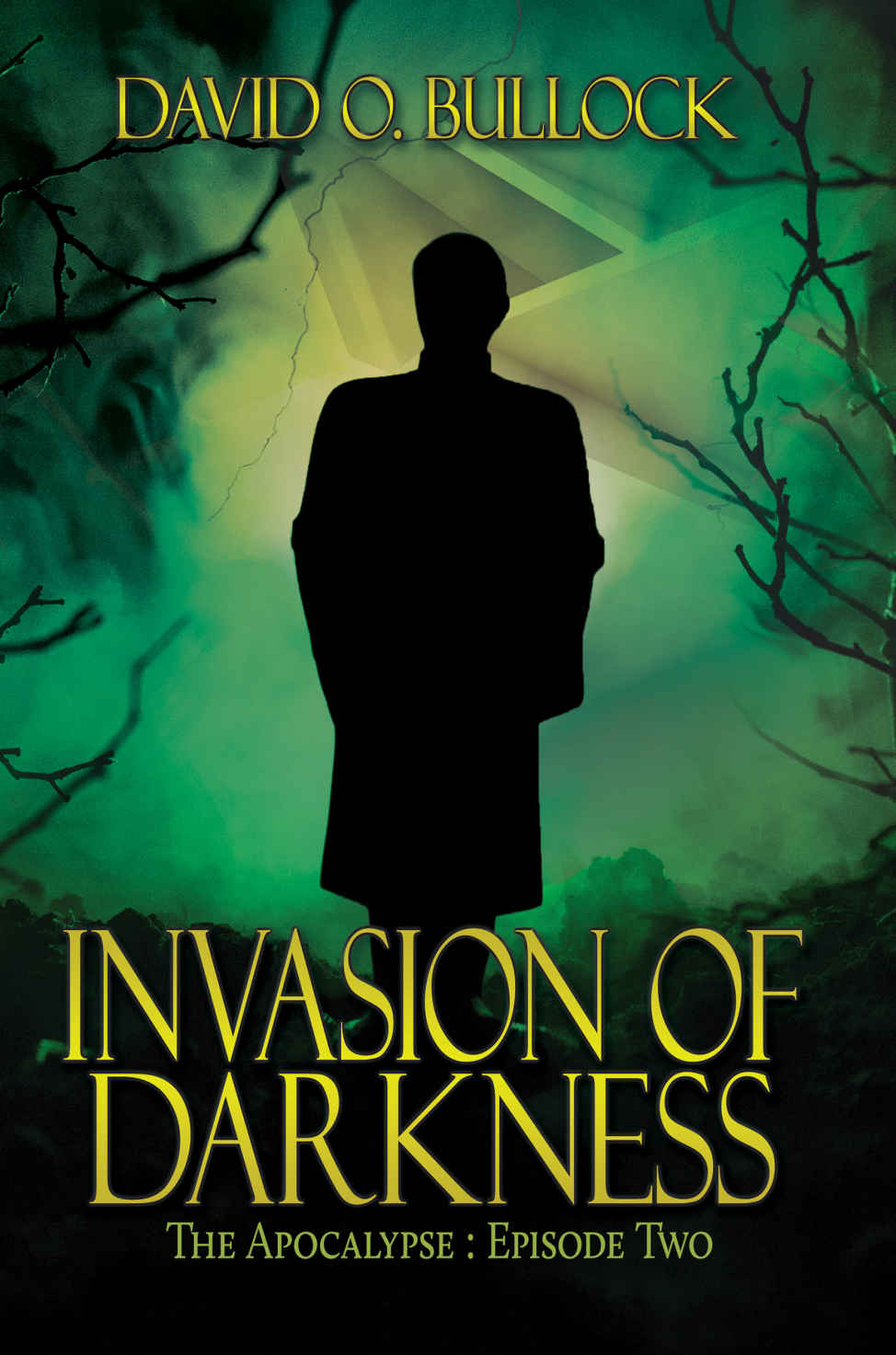 Invasion of Darkness (The Apocalypse Book 2)