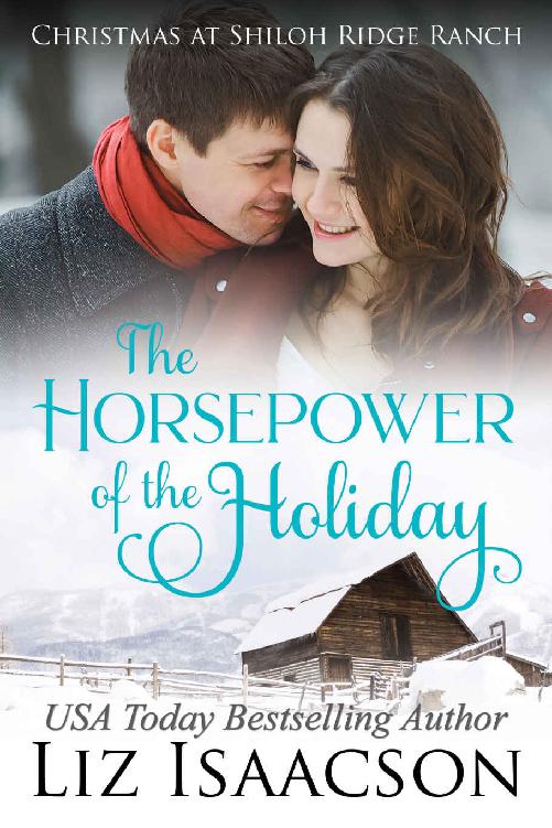 The Horsepower of the Holiday: Glover Family Saga & Christian Romance (Shiloh Ridge Ranch in Three Rivers Romance Book 2)