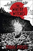 The Whitby Witches: Classic dark fantasy for fans of Dracula (Egmont Modern Classics)