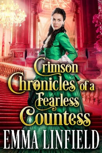 Crimson Chronicles of a Fearless Countess