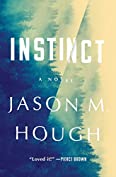 Instinct: A Novel