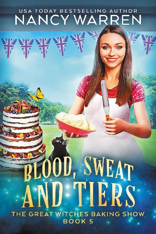 Blood, Sweat And Tiers: A paranormal culinary cozy mystery (Great Witches Baking Show #5)