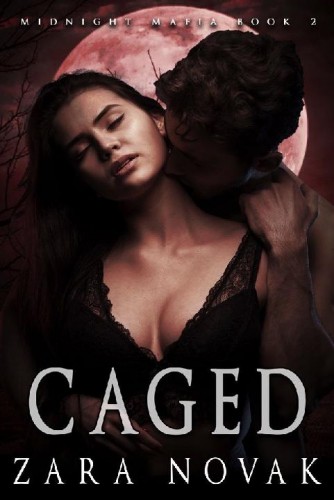 Caged: A Dark Vampire Romance (Vampire Mafia Book 2)