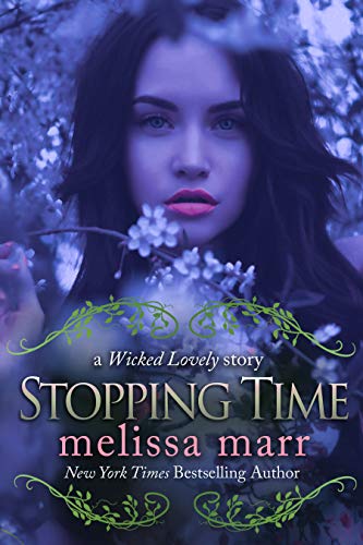 Stopping Time: A Wicked Lovely Story