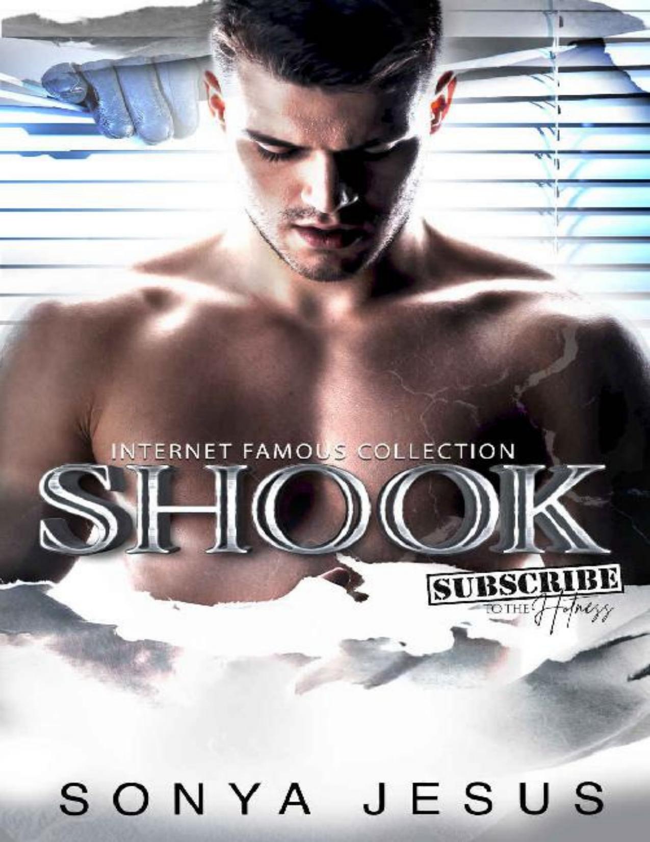 SHOOK (Internet Famous Collection Book 1)