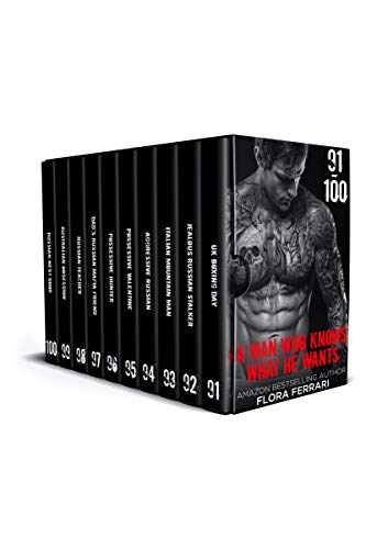A Man Who Knows What He Wants: Books 91-100 (AMWKWHW Bundle Book 10)