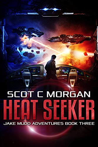 Heat Seeker (Jake Mudd Adventures Book 3)