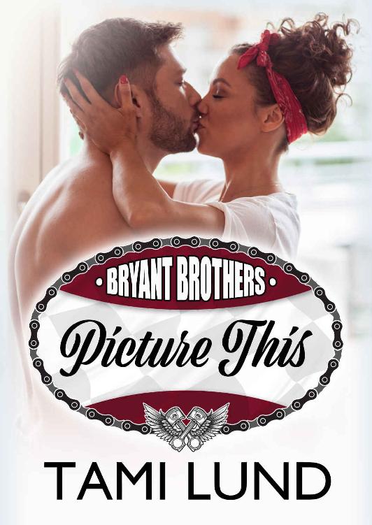 Picture This (Bryant Brothers Book 4)