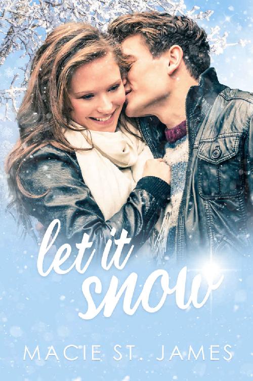Let It Snow: A Standalone Sweet Contemporary Holiday Romance