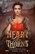 Heart of Thorns (Thornwood Fae Book 1)