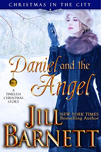 Daniel And The Angel (Christmas In The City Book 1)