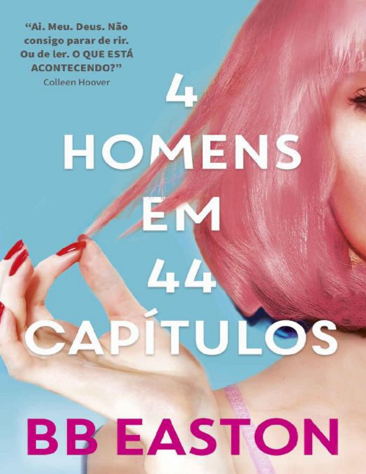 4 homens em 44 capítulos