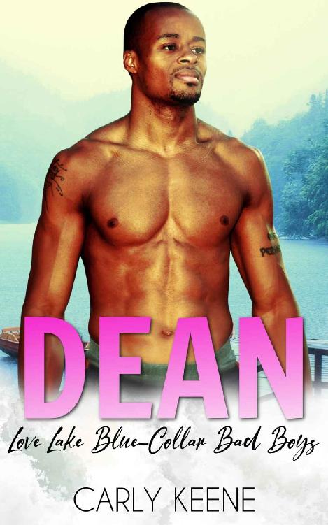 Dean: A Love Lake Blue Collar Bad Boys Instalove Short Romance