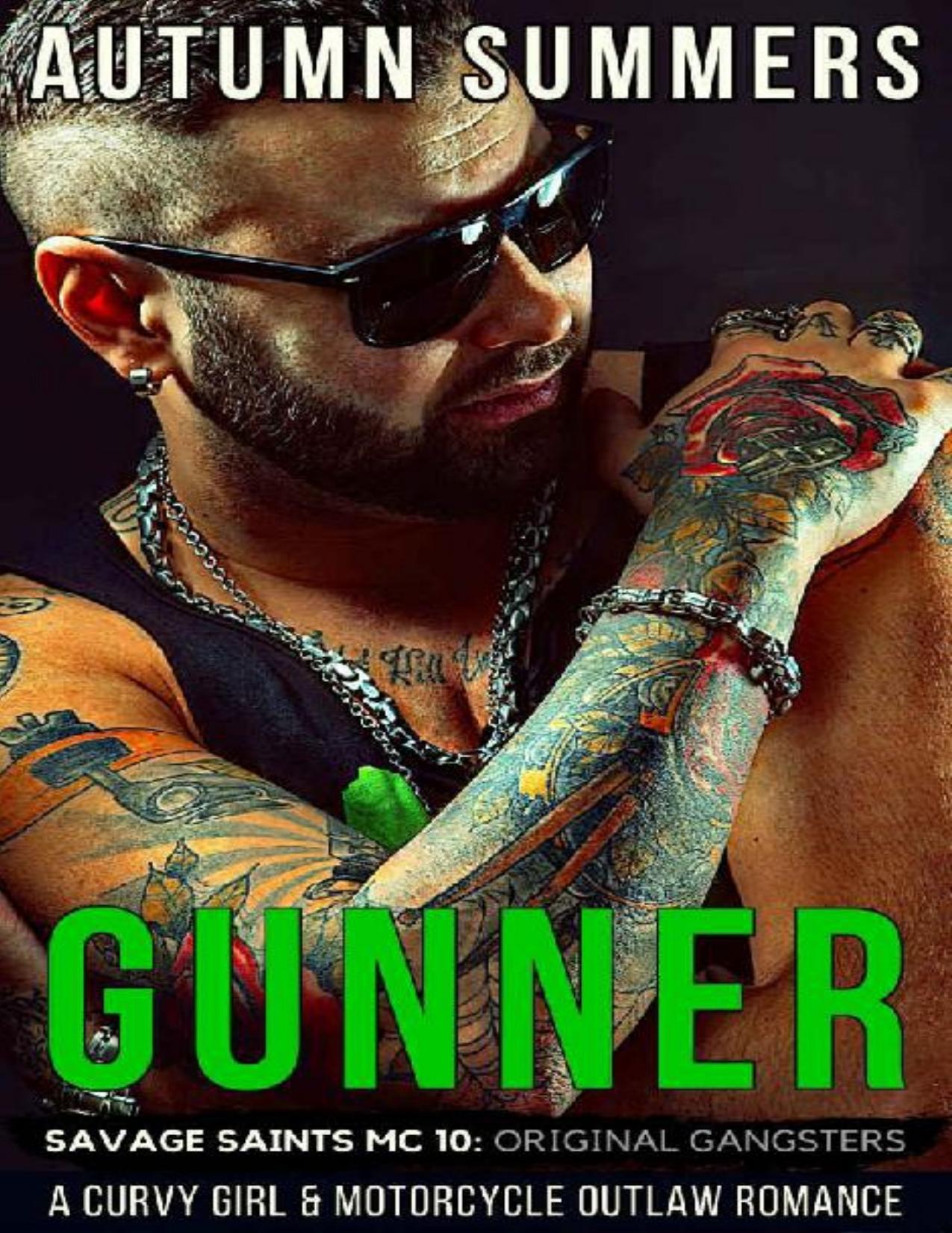 Gunner: An Enemies to Lovers MC Romance (Savage Saints MC Book 10)