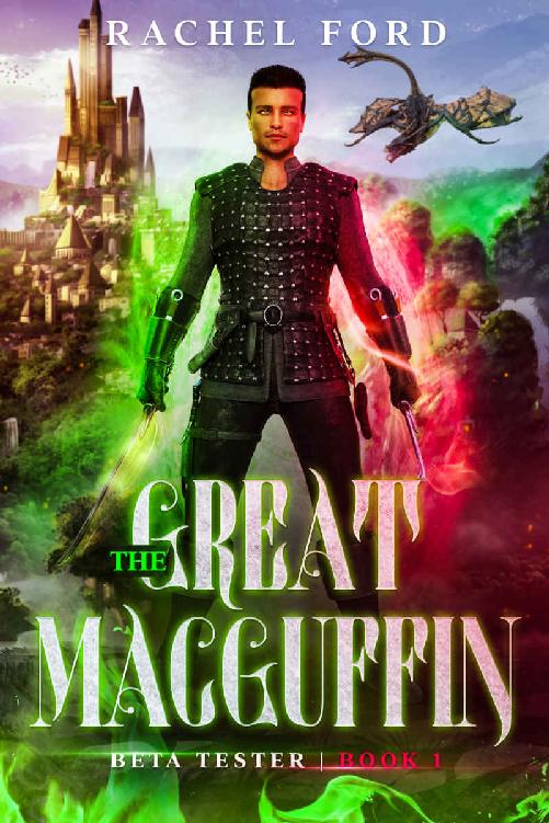 The Great MacGuffin: A LitRPG Adventure (Beta Tester Book 1)