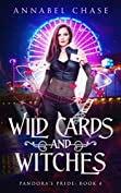 Wild Cards and Witches (Pandora's Pride Book 4)