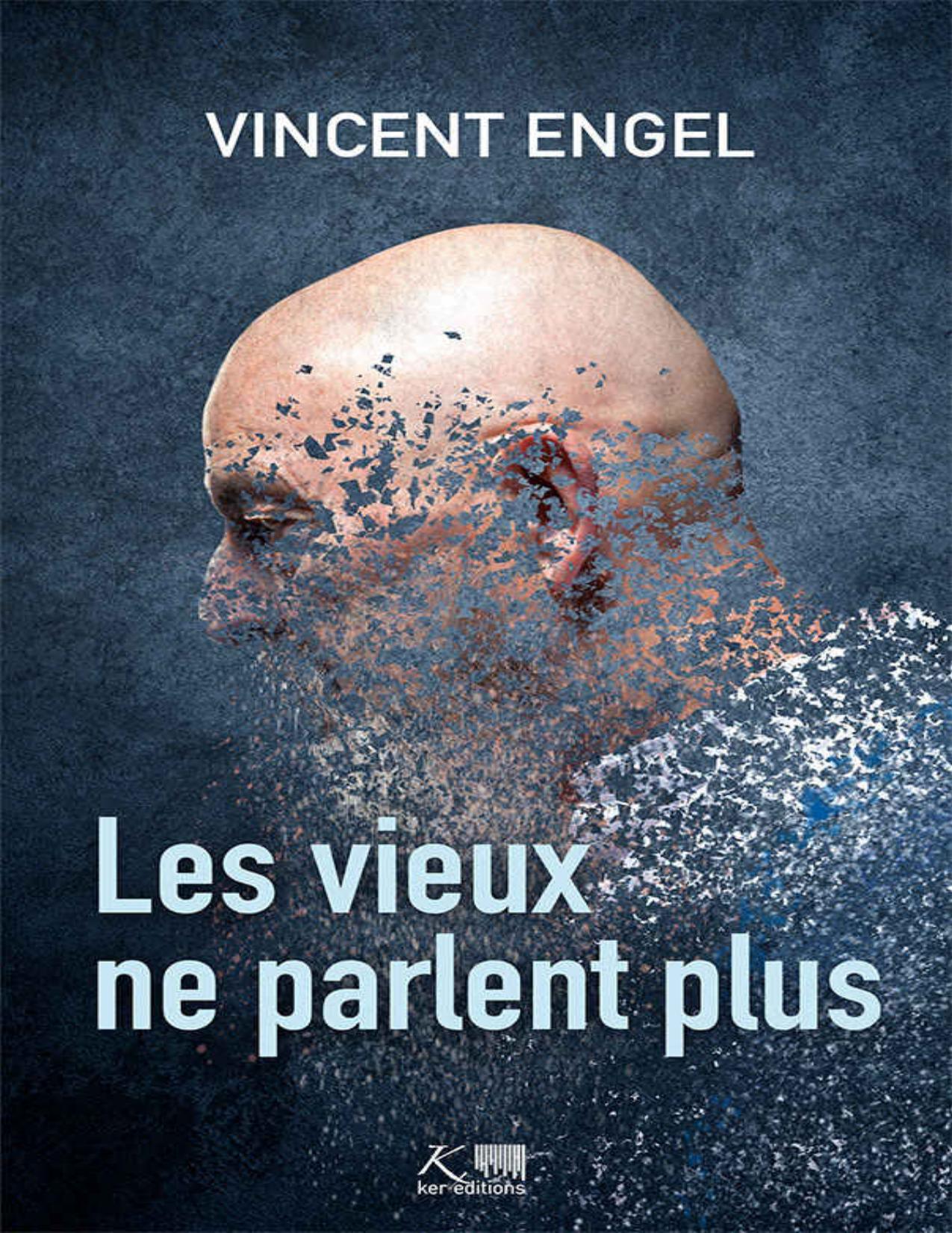 Les vieux ne parlent plus: Roman dystopique (Tranches de vie) (French Edition)