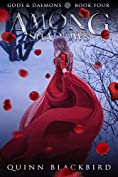 Among Shadows: A Dark Fantasy Romance (Gods and Daemons Book 4)