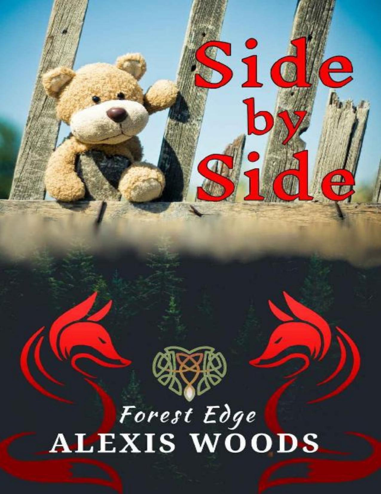 Side by Side: A Paranormal Daddy/middle MMM Romance (Forest Edge Book 3)