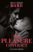 The Pleasure Contract (Mills &amp; Boon Dare) (Summer Seductions, Book 1)