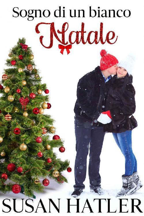 Sogno di un bianco Natale (Un amore di Natale Vol. 1) (Italian Edition)
