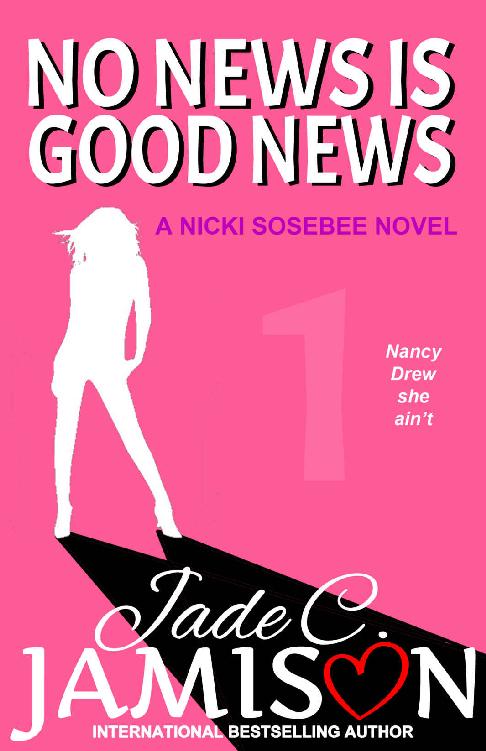 No News is Good News (The Nicki Sosebee Stories Book 1)