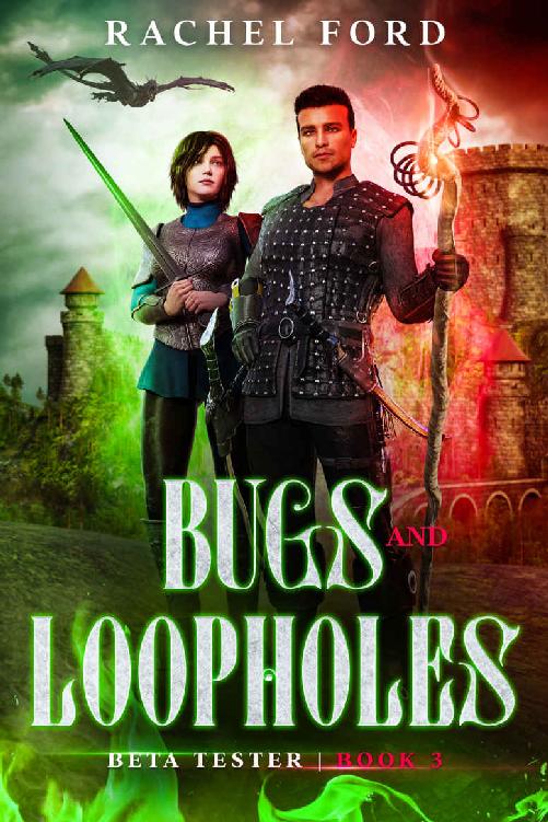 Bugs and Loopholes: A LitRPG Adventure (Beta Tester Book 3)