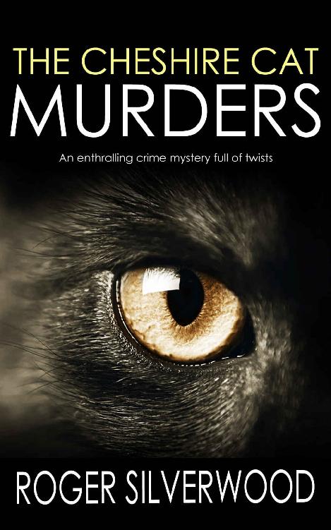 THE CHESHIRE CAT MURDERS an enthralling crime mystery full of twists (Yorkshire Murder Mysteries Book 18)