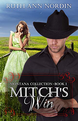 Mitch's Win (Montana Collection Book 1)