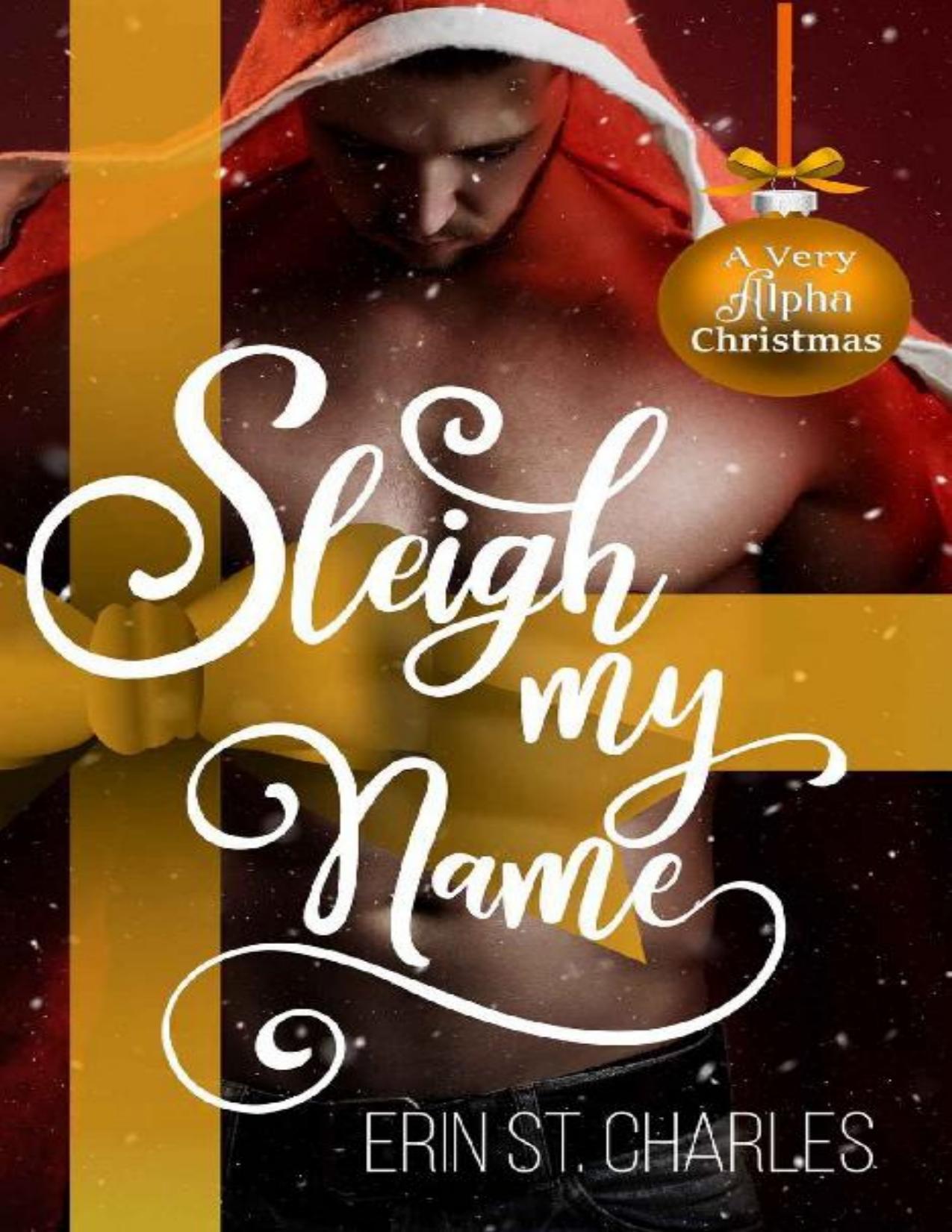 Sleigh My Name: A BWWM Small-Town Holiday Romance