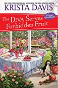 The Diva Serves Forbidden Fruit (A Domestic Diva Mystery Book 14)