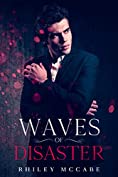 Waves of Disaster (Thriller Stories To Keep You up all Night) (In The Line of Fire Book 5)