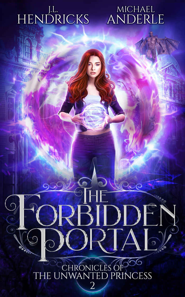 The Forbidden Portal: A YA Halfling Fae UF/Adventure Series (Chronicles of the Unwanted Princess Book 2)